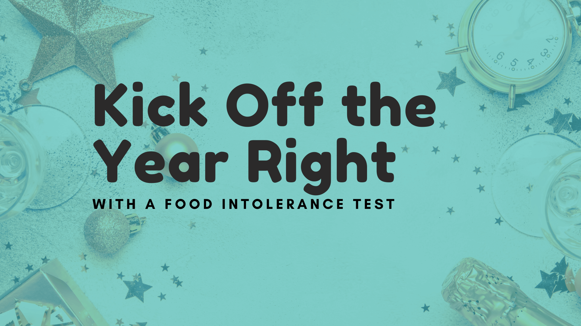 Kick Off the Year Right with a Food Intolerance Test